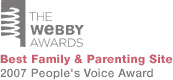 The Webby Awards - Best Family and Parenting Site - 2007 People's Voice Awards